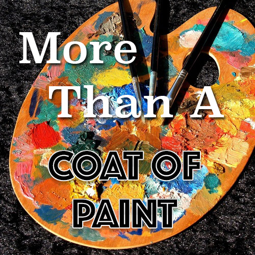 More Than A Coat Of Paint