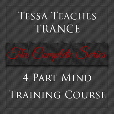 Tessa Teaches Trance: The Complete Course